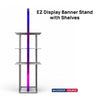 EZ Display Banner Stand with Shelves